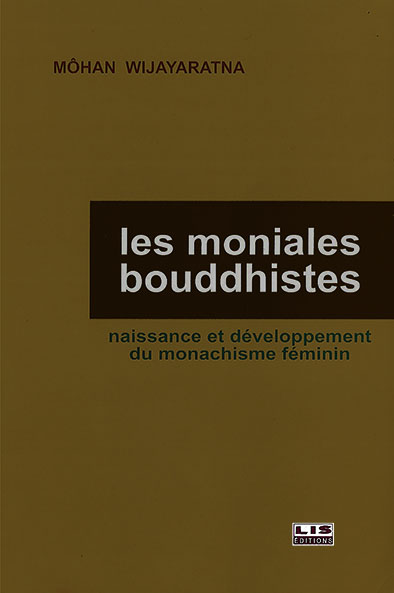 Lis Editions - Les moniales bouddhistes - Mohan Wijayaratna